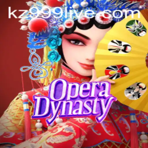 Dive into OperaDynasty: A Captivating Gaming Experience Combined with KZ999.COM